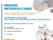 Inicia el cicle ‘Mirades Metropolitanes’ amb un enfocament en patrimoni i paisatge